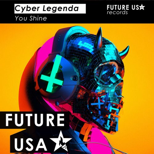 Cyber Legenda - You Shine [CAT549576]